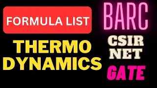 BARC crash course|thermodynamics formula list|thermo chemistry|csir net|gate