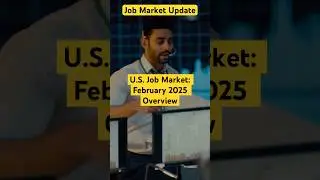 U.S. Job Market: February 2025 Overview #shorts #usjobs #news