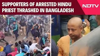 Bangladesh Violence | Supporters Of Arrested Hindu Priest Beaten Outside Bangladesh Court