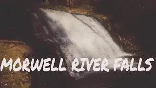 MORWELL RIVER FALLS