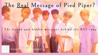 What does BTS&rsquo;s Pied Piper REALLY mean? - Background info and folklore analysis