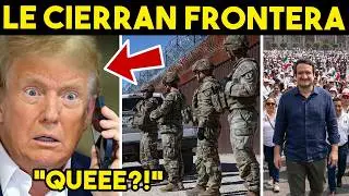TOMALA! CIERRAN FRONTERA A EEUU, nunca lo espero. Andrés López suma a presidentes en AL.