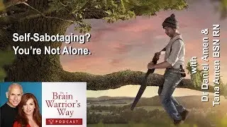 Can You Stop Your Brain Before You Self-Sabotage?