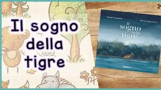 Storie per Bambini per apprendere e sognare | Il sogno della tigre