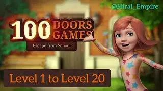 | 100 Doors Games 2021: Escape From School Walkthrough | Level 1 to Level 20 |