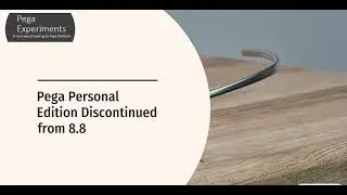 Pega Personal Edition Discontinued from 8.8 | Alternative available