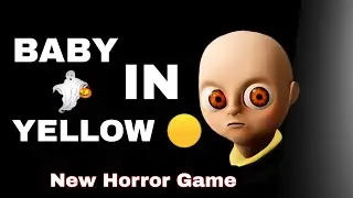 The Baby In Yellow | My 1st Gaming Video | MR ND STYLE