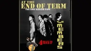 The Members - End of Term - Lost Masters