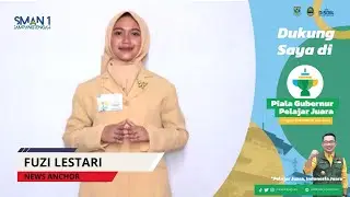 Piala Gubernur Pelajar Juara 2022 - News Anchor - SMAN 1 Jampangtengah - Fuzi Lestari