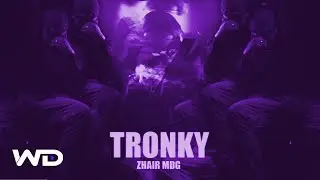 Zhair MDG - Tronky (Official Video)