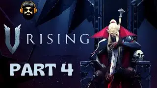 V RISING Gameplay - A Vampire Survival Experience - Part 4 (no commentary)