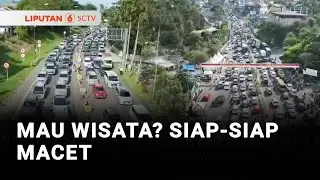 Libur Nataru, Siap-siap Hadapi Macet ke Tempat Wisata | Liputan 6