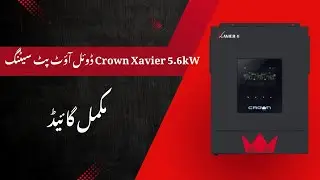 Crown Xavier 5.6kW settings | Dual Output 