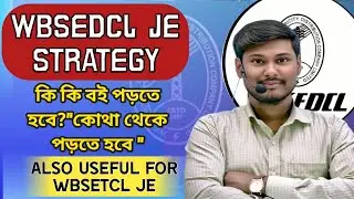 ✅ WBSEDCL JE Exam Strategy||How to get a job in DCL|| Complete guidance