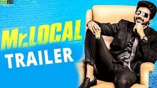 Marana Mass MR.LOCAL Official Trailer Release Date | Siva Karthikeyan | Nayanthara | M Rajesh
