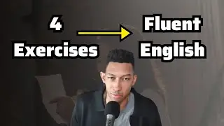 The Only Exercises You Need To Become Fluent In English