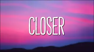 The Chainsmokers - Closer (Lyrics) ft. Halsey | So Baby Pull Me Closer