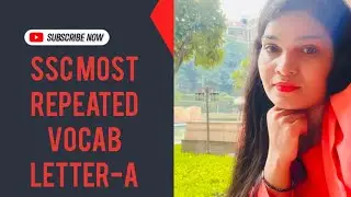 Letter 'A' Vocabulary for SSC CGL/CHSL 2025 | Complete A-Z Series