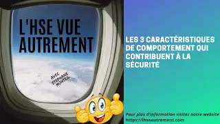 Les 3 caractéristiques de comportement qui contribuent à la sécurité