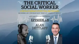 Abolitionist Social Work and the UpEND Movement with Dr. Alan Dettlaff | Episode 48