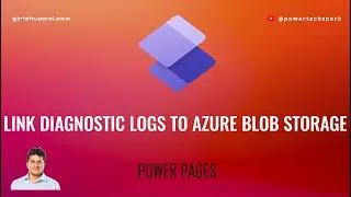How to link Diagnostic Logs to Azure Blob Storage in Power Pages ?