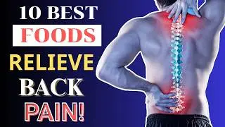 10 Best Foods For Sciatica And Back Pain | Food for Sciatica Pain Relief