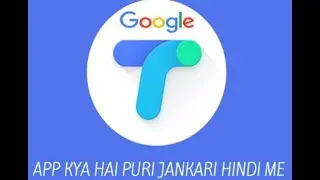 How to use google tez for hindi.,how to create for tez .Google tez Payment App, | HINDI |