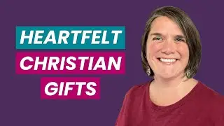 7 Meaningful Gifts for the Christian Women You Love