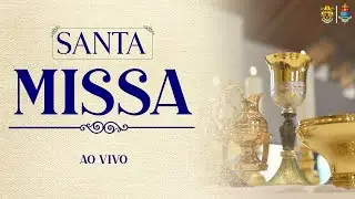Santa Missa l AO VIVO