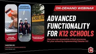 On-demand Webinar | Discover Classter Advanced Functionality for K12 Schools