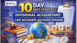 PSTCL 10-Day Best Strategy 🚀 Divisional Accountant, LDC Account & Account Officer #pstcl 