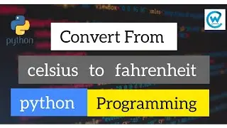 Python Program to Convert Temprature from Celcius to Fahrenheit 