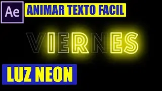 Tutorial After Effects en español, como animar texto co un efecto de neon con luz intermitente