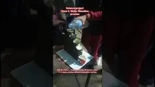 Science project class 6 Water filteration process water purification #purifying purify #viral