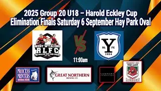 2025 Group 20 U18 &ndash; Harold Eckley Cup Elimination Final