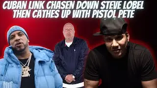Cuban Link chases down Steve Lobel and then Aims his RAGE at Pistol Pete!