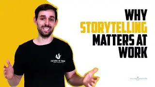 Why Storytelling Matters At Work | Jacob Morgan