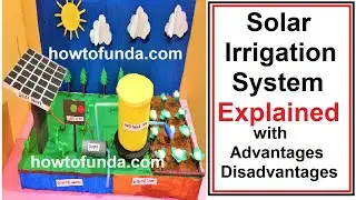 solar irrigation system working model  how it works explained | howtofunda @craftpilller