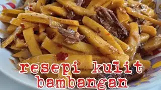 Resepi kulit bambangan #youtubefeed #fypage #bambangan #youtubchannel #fypシ #fypシ゚viral 