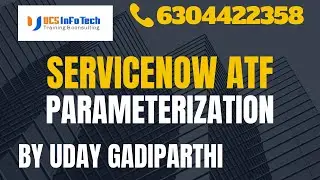 Подробное объяснение параметризации в ATF(ServiceNow). Свяжитесь с нами по телефону 6304422358.