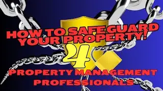 10 Safety Tips For Property Management | Unlock Unlimited Potential and Peace of Mind with Safety