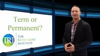Term or Permanent?