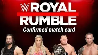 WWE Royal Rumble 2020 Confirmed Match Card
