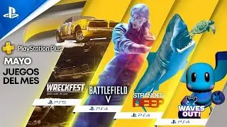 Los JUEGOS del PLUS de MAYO - WRECKFEST, BATTLEFIELD V, STRANDED DEEP y WAVES OUT