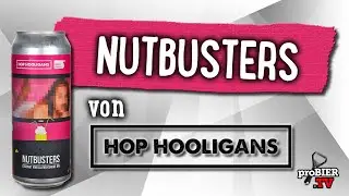 Nutbusters von Hop Hooligans | Craft Bier Verkostung #1948