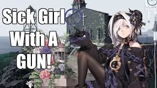 When You Give a Sick Girl a GUN | Sissela