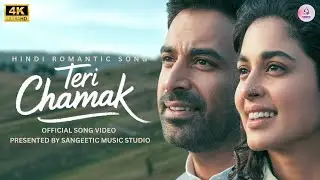 Teri Chamak | A Soft Romantic Hindi Love Song | Dreamy Melody for Heartfelt Moments