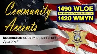 April 2017 Community Accents - Rockingham County Sheriff's Office