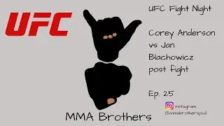 UFC Fight Night post fight: Anderson vs Blachowicz, Sanchez vs Periera Main Card results! Ep. 25