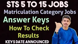 STS 5 to 15 Answer Keys|Matriculation Category Test Answer Keys Schedule|Siba Testing Service